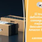 El truco definitivo para conseguir los mejores descuentos en Amazon España