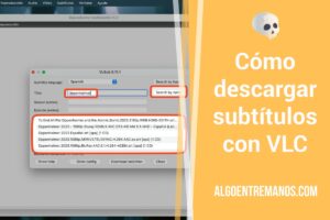 Cómo descargar subtítulos con VLC