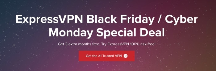 ExpressVPN Black Friday / Cyber Monday 2018