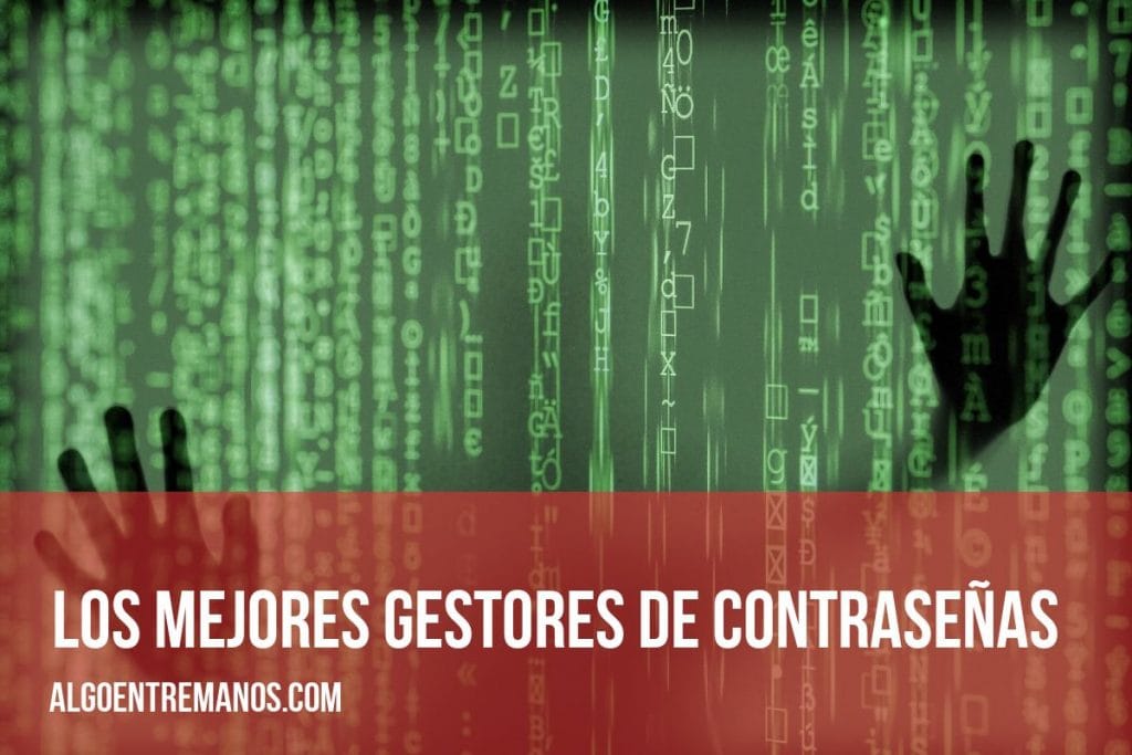 Los mejores gestores de contraseñas