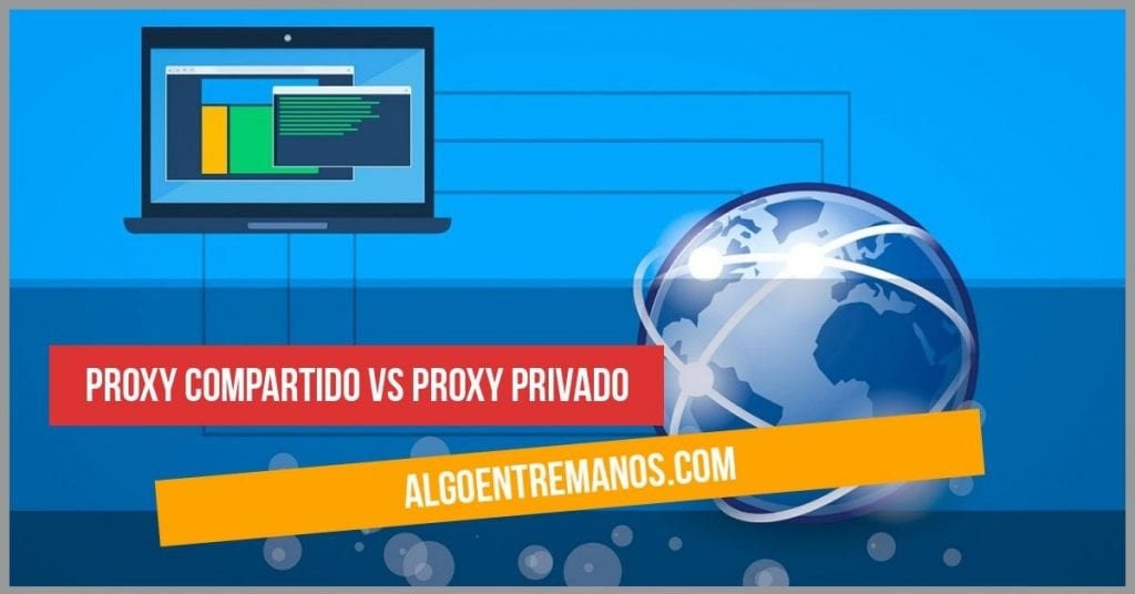Proxy compartido vs Proxy privado: ¿Cuál es mejor, un proxy gratuito o uno de pago?