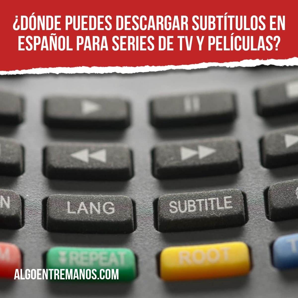 ¿Dónde puedes descargar subtítulos en Español para series de TV y películas?