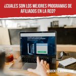 ¿Cuales son los mejores programas de afiliados en la red?