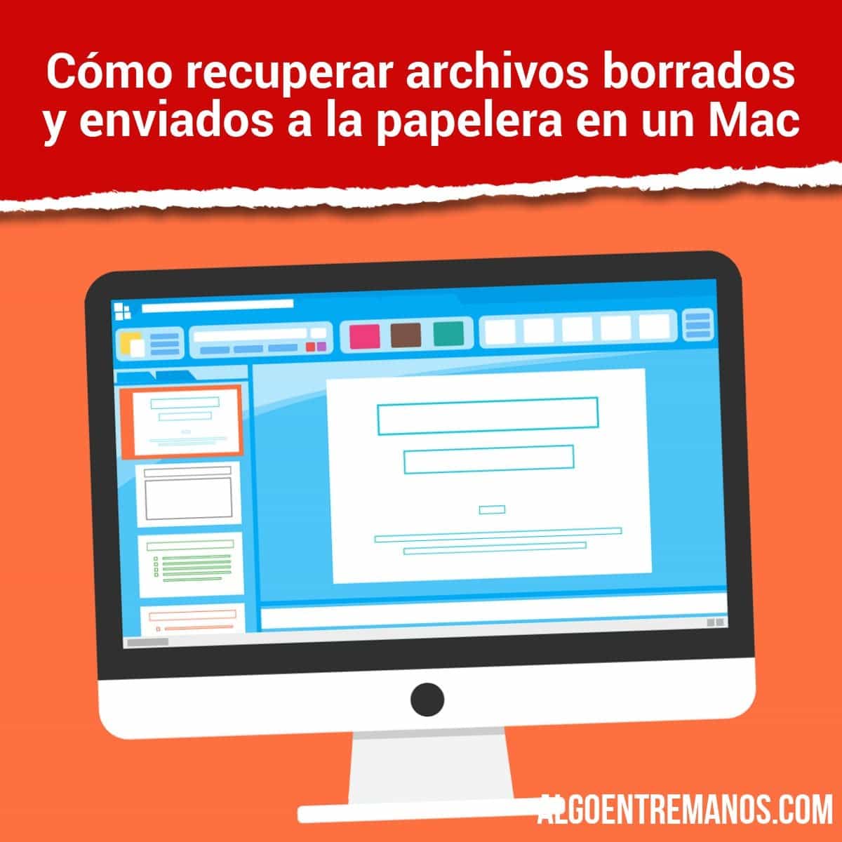 Cómo recuperar archivos borrados y enviados a la papelera en un Mac