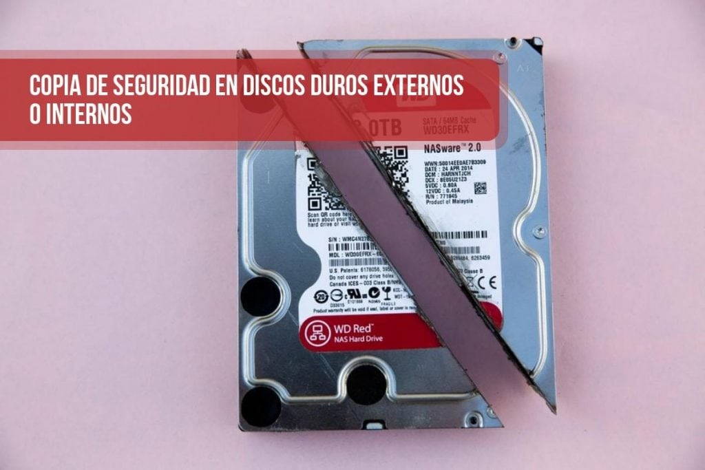 Copia de Seguridad en discos duros externos o internos