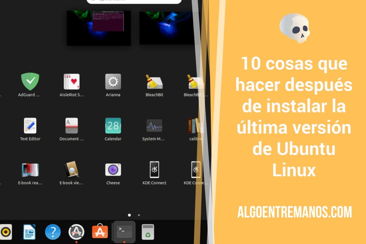 10 cosas que hacer después de instalar la última versión de Ubuntu Linux