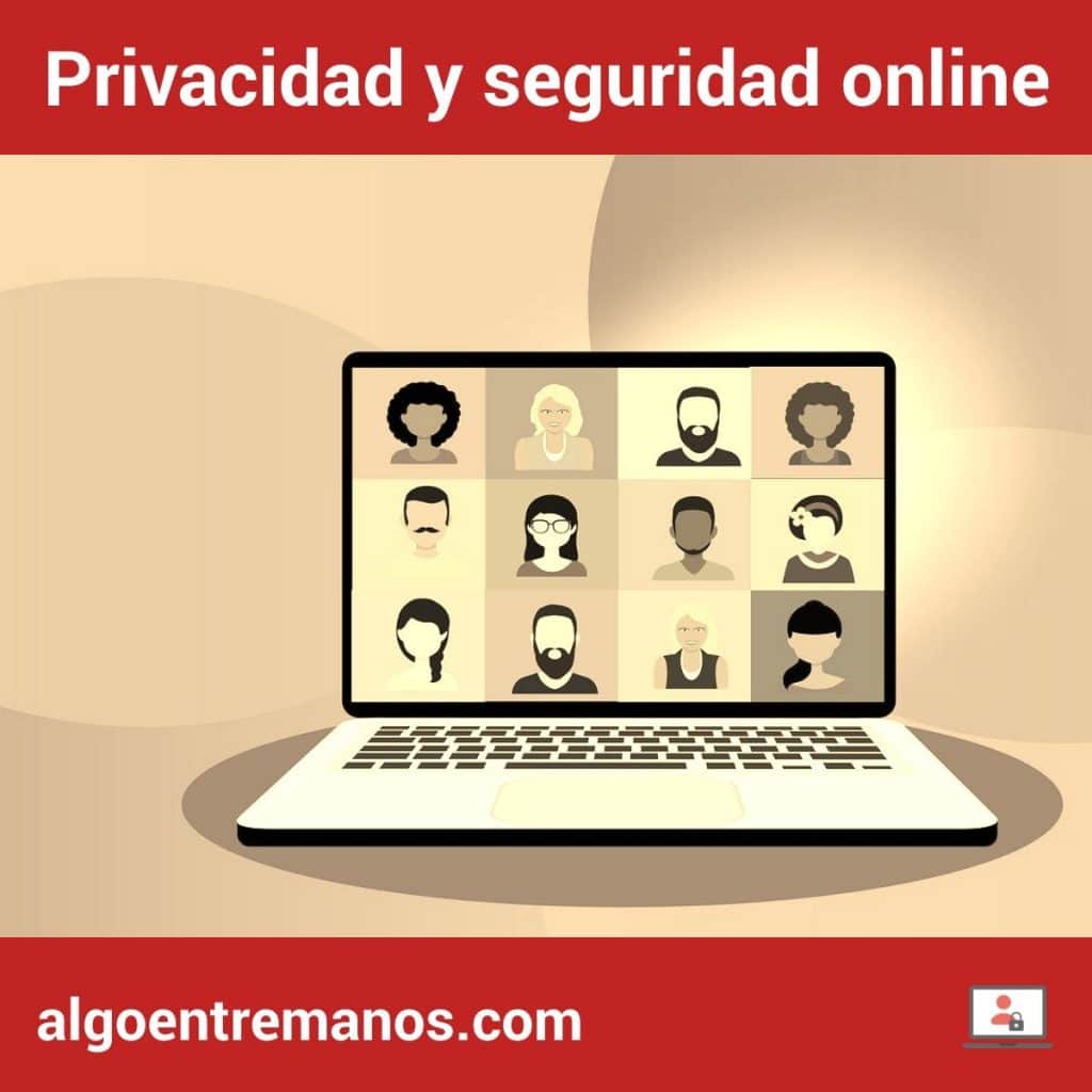Privacidad y seguridad online