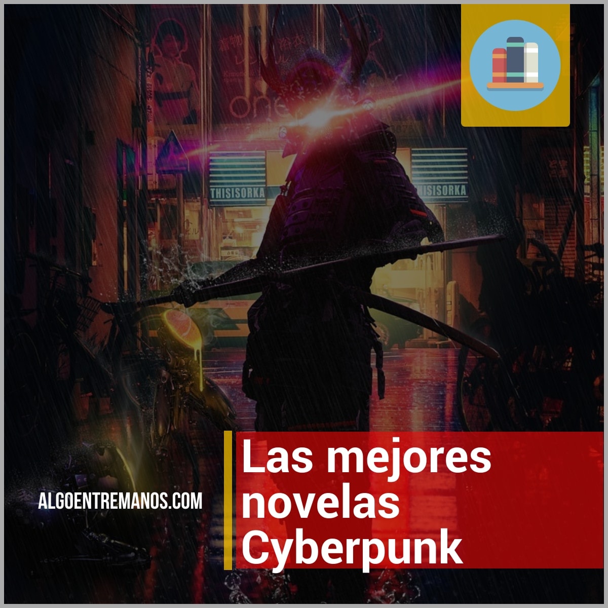 Las mejores novelas Cyberpunk