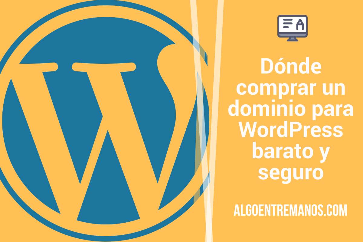 Dónde comprar un dominio para WordPress barato y seguro