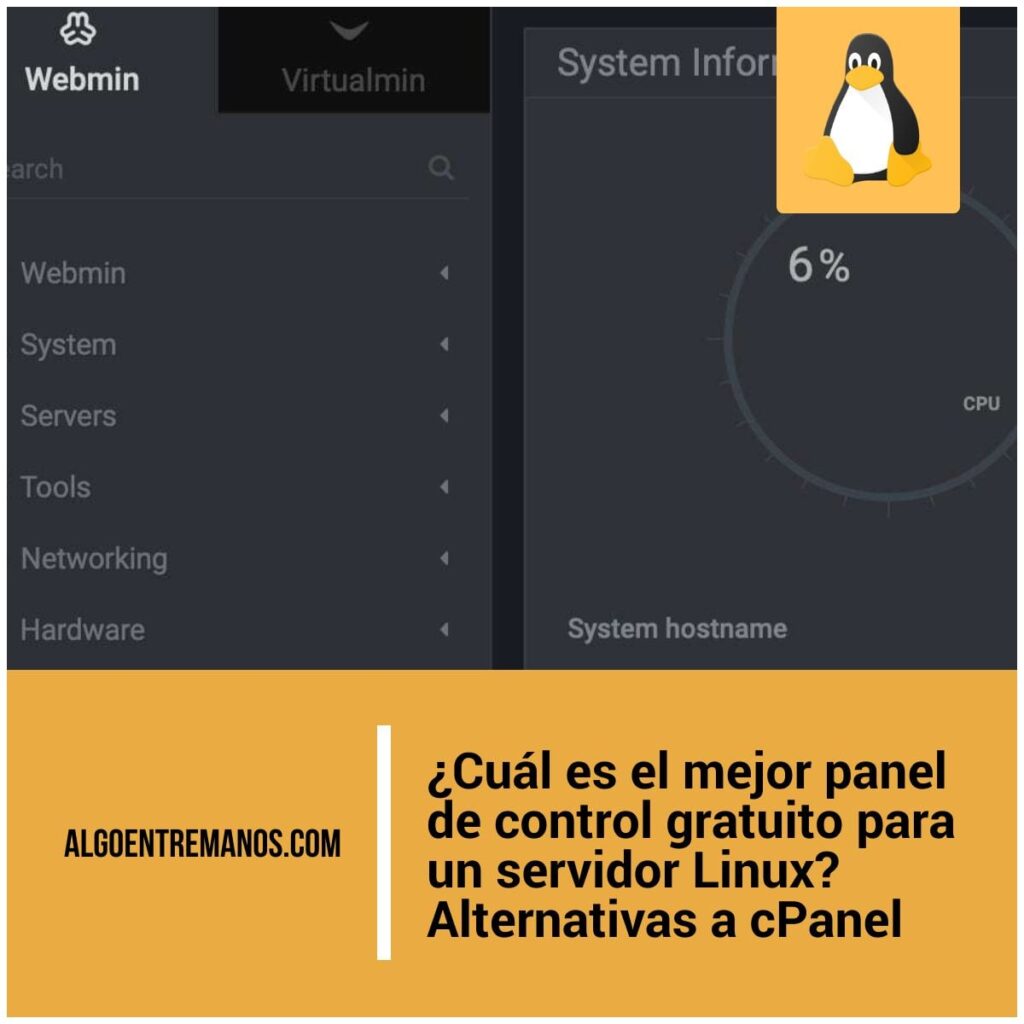 ¿Cuál es el mejor panel de control gratuito para un servidor Linux? Alternativas a cPanel