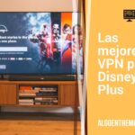 Las mejores VPN para Disney Plus: funcionan en otros países