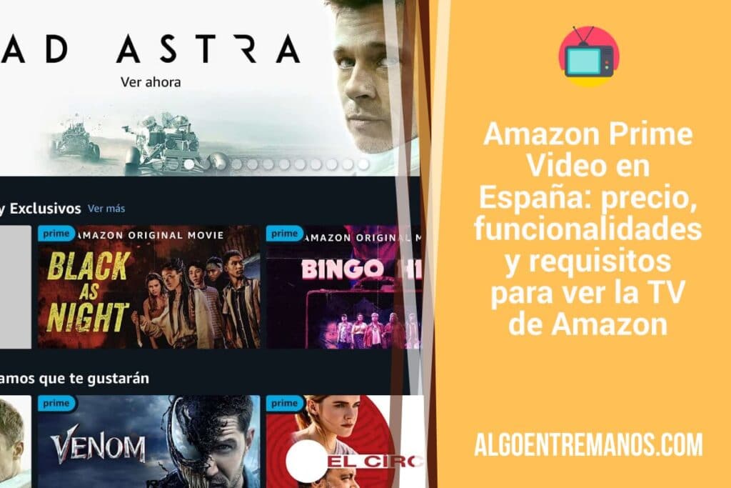 Amazon Prime Video en España: precio, funcionalidades y requisitos para ver la TV de Amazon