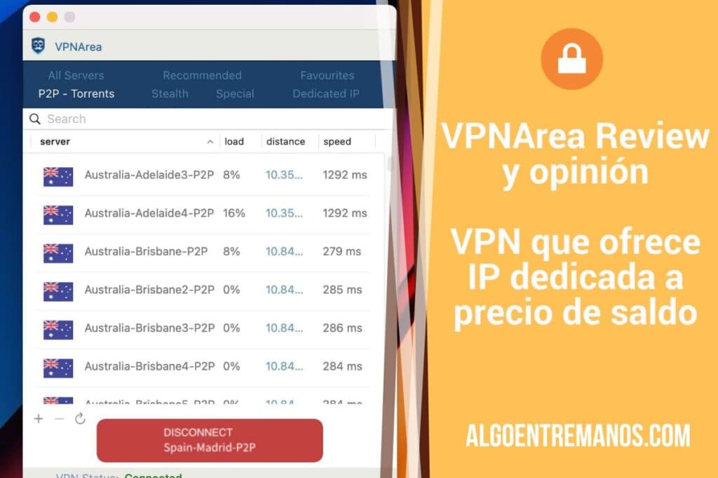 VPNArea Review y opinión: VPN que ofrece IP dedicada muy barata