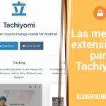 Las mejores extensiones para Tachiyomi