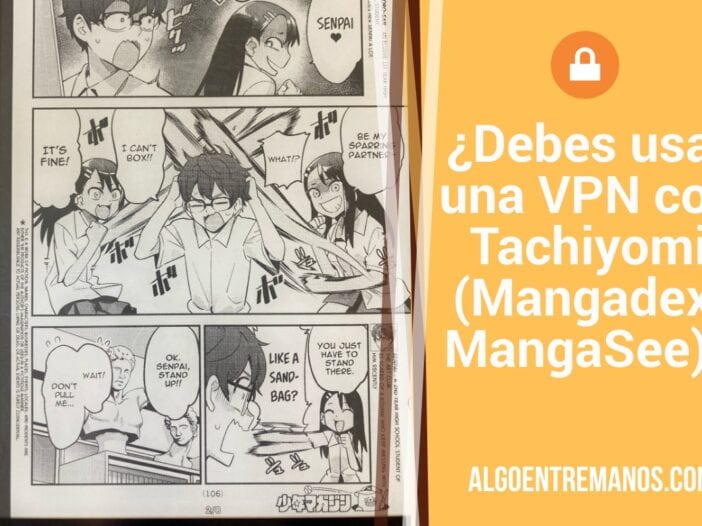 ¿debes usar una VPN con Tachiyomi (Mangadex, MangaSee)?