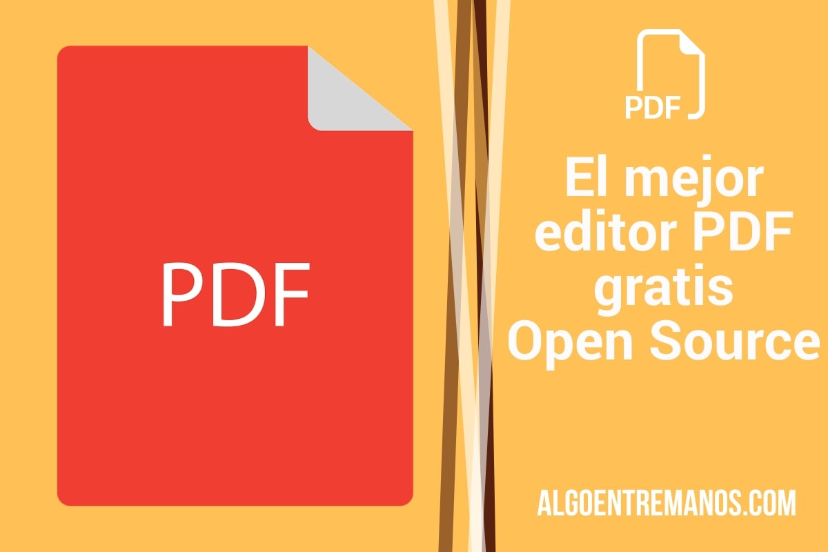 El mejor editor PDF gratis (Open Source)