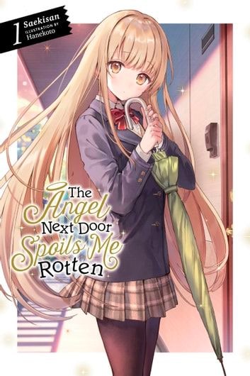 The Angel Next Door Spoils Me Rotten manga