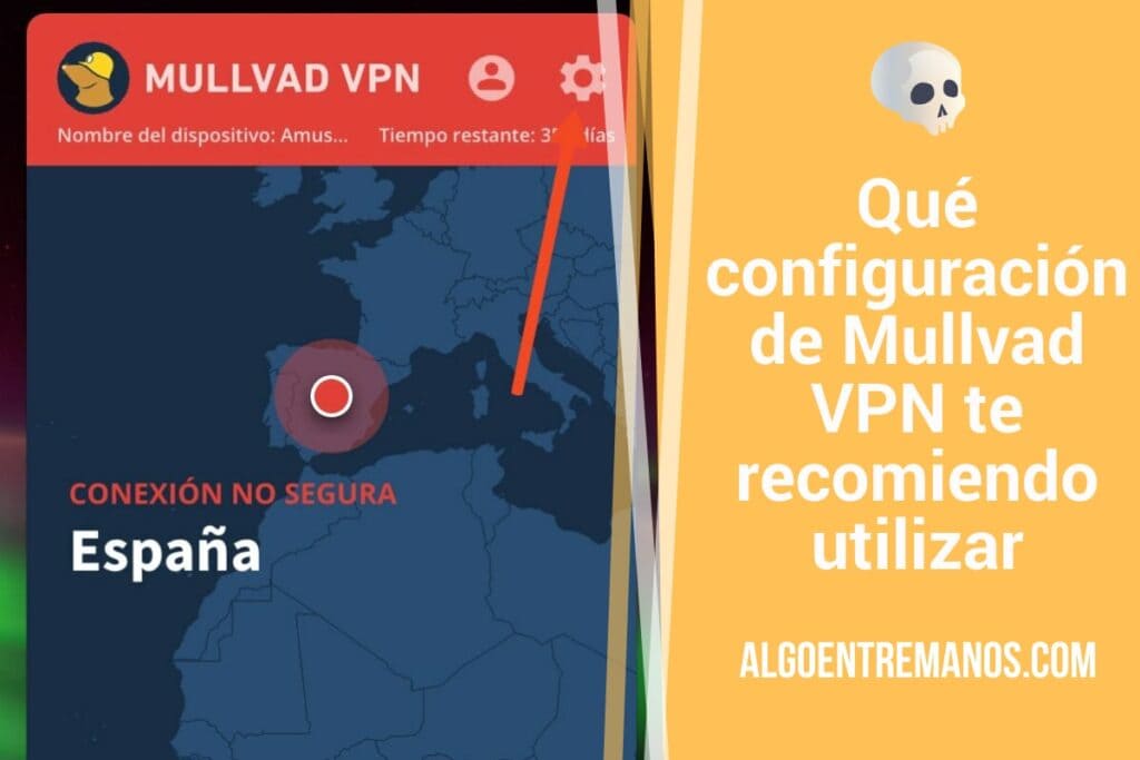 Image showcasing Qué configuración de Mullvad VPN te recomiendo utilizar