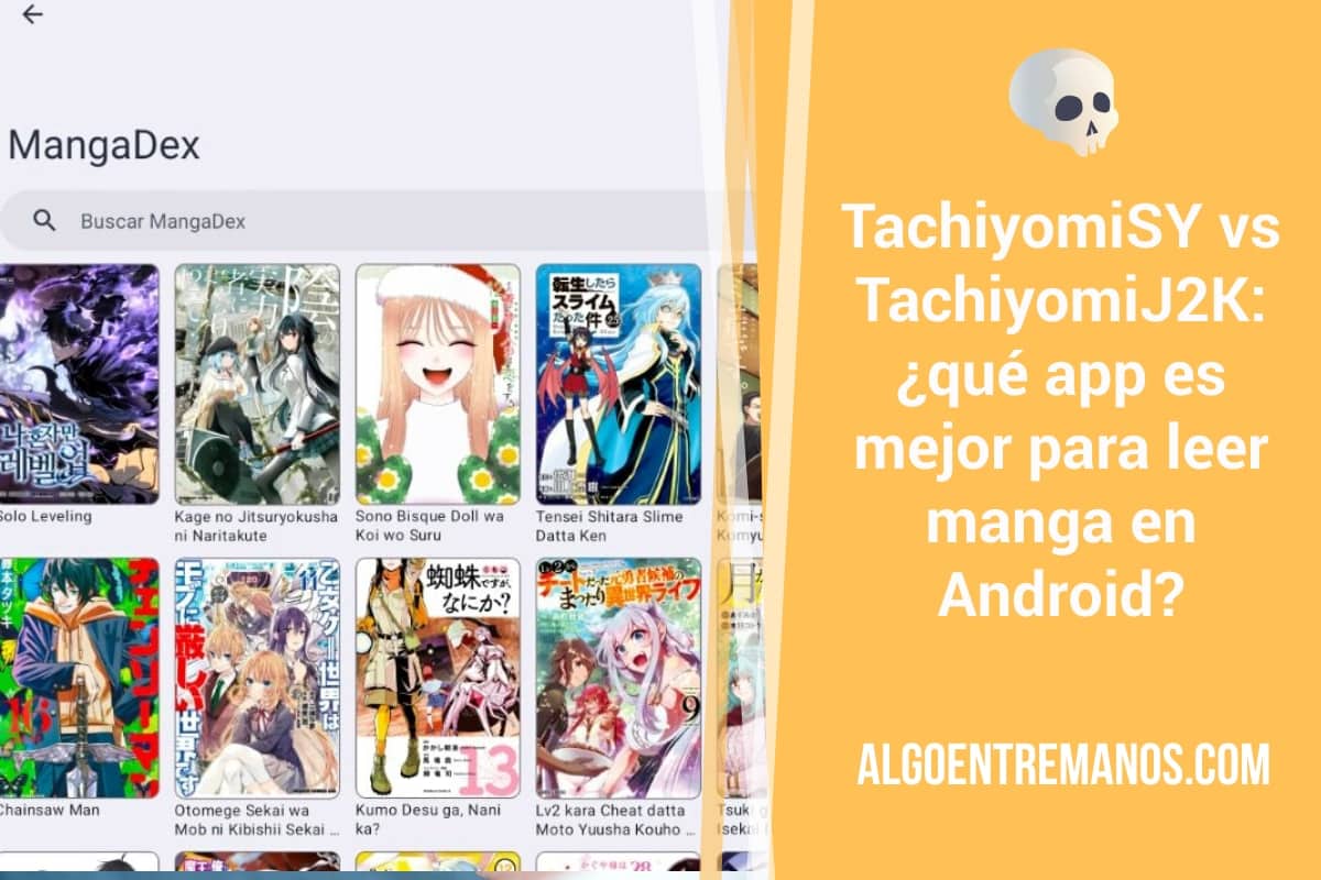 TachiyomiSY vs TachiyomiJ2K: ¿qué app es mejor para leer manga en Android?
