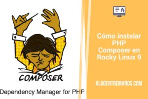 Cómo instalar PHP Composer en Rocky Linux 9