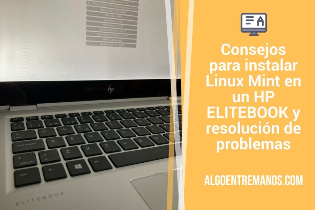 Cómo instalar Linux Mint en un HP EliteBook (y otros portátiles