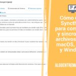 Cómo usar Syncthing para compartir y sincronizar archivos entre macOS, Linux y Windows