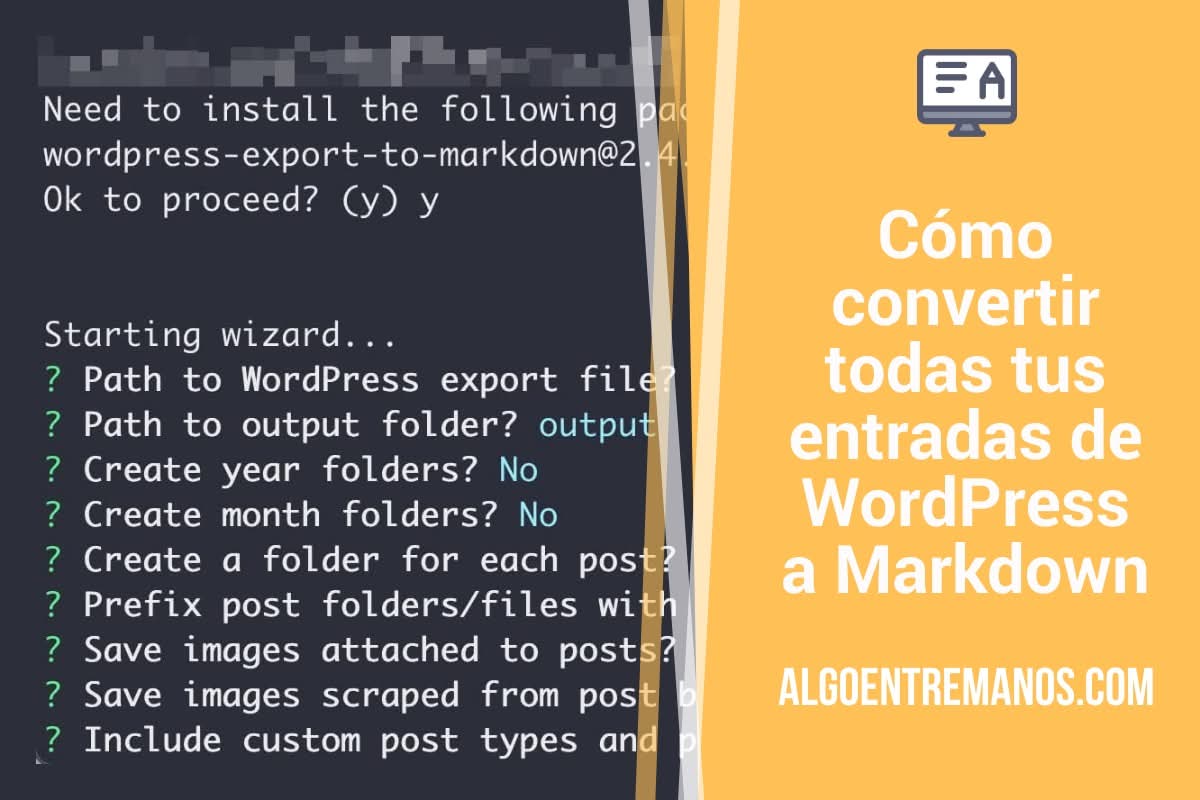 Cómo convertir todas tus entradas de WordPress a Markdown ( imágenes incluidas)