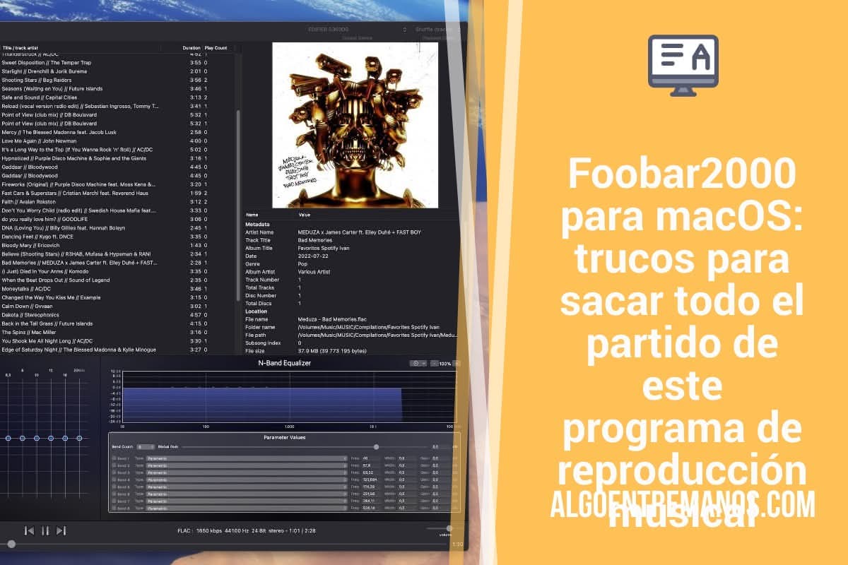 Foobar2000 para macOS: trucos para sacar todo el partido de este programa de reproducción musical
