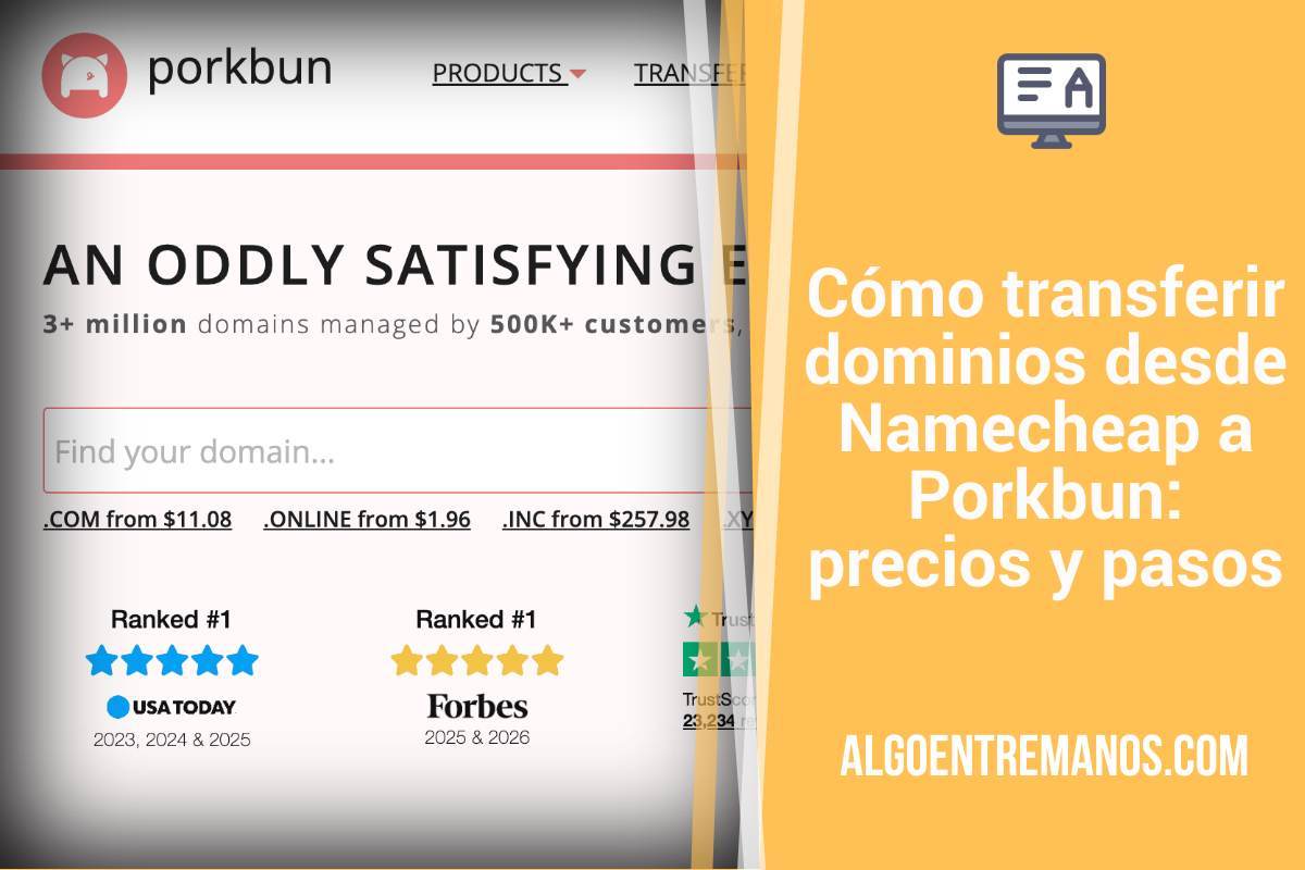 Cómo transferir dominios desde Namecheap a Porkbun: precios y pasos